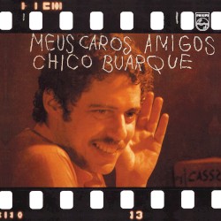 Meus caros amigos