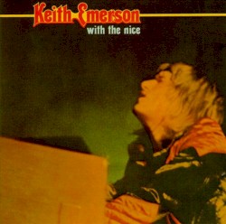 Keith Emerson With The Nice