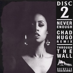 Never Enough (Chad Hugo Remix)