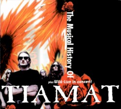 The Musical History of Tiamat