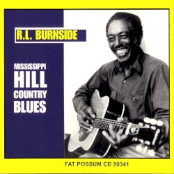Mississippi Hill Country Blues