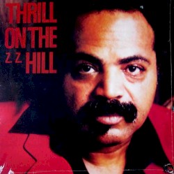 Thrill On The Z. Z. Hill
