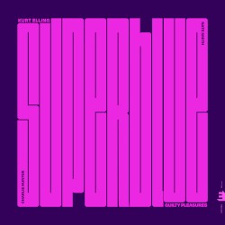 SuperBlue – Виновные удовольствия