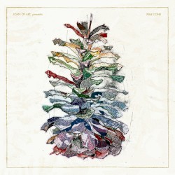 Joan of Arc Presents Pine Cone by Tim Kinsella