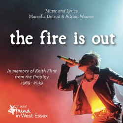 The Fire Is Out