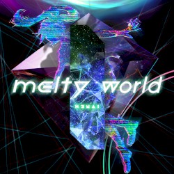 melty world