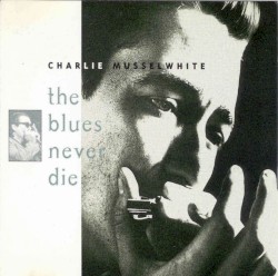 The Blues Never Die