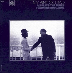 N.Y. Ain't So Bad: Ali Plays The Blues