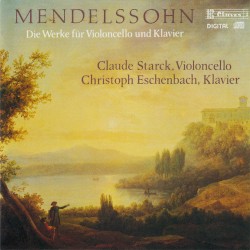 Cello Sonatas / Variations Concertantes / Lied ohne Worte