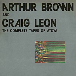 The Complete Tapes of Atoya