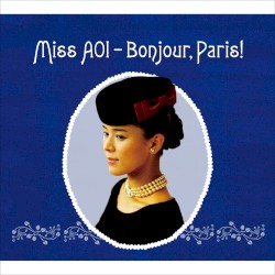Мисс АОИ - Bonjour, Paris!
