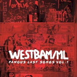 Famous Last Songs Vol. 1