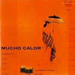Mucho Calor