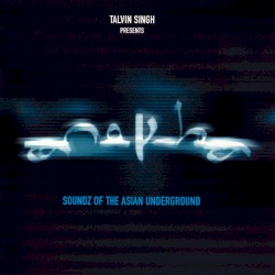 Anokha: Soundz of the Asian Underground