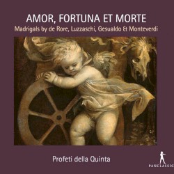 Amor, fortuna e morte: Madrigali