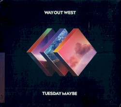 Tuesday Maybe