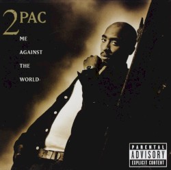 Me Against The World