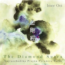 佛教音乐系列11 : 金刚经 / The Diamond Sutra (Vajracchedikā Prajñāpāramitā Sūtra)