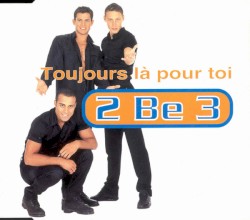 Toujours là pour toi