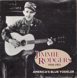 America's Blue Yodeler, 1930-1931