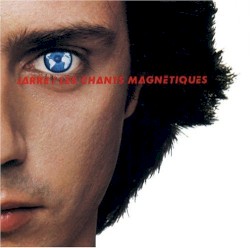 Les Chants magnétiques / Magnetic Fields