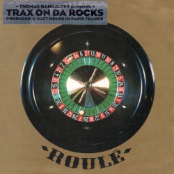 Trax on da Rocks