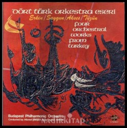 Four Orchestral Works from Turkey