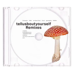tellusboutyourself Remixes