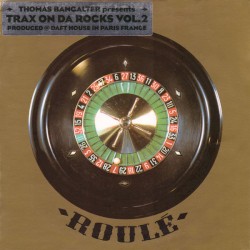 Trax on da Rocks, Volume 2