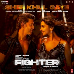 Sher Khul Gaye (From “Fighter”)