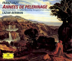 Années de pèlerinage: Complete Recording
