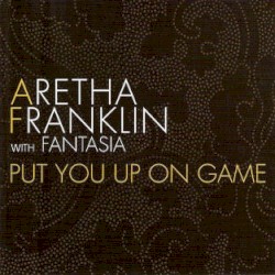 Put You Up on Game