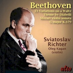 33 Variations on a Waltz Theme by Diabelli / Mozart violin sonata G major K.379