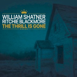 The Thrill Is Gone