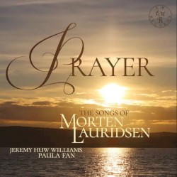Prayer: The Songs of Morten Lauridsen