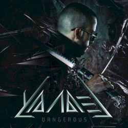 Dangerous