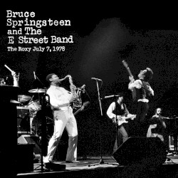 1978‐07‐07: The Roxy Theatre, West Hollywood, CA, USA