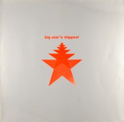 Big Star's Biggest