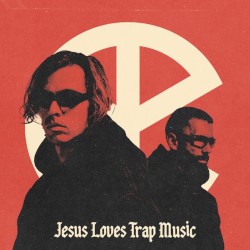 Jesus Loves Trap Music