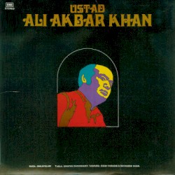 Ustad Ali Akbar Khan - Raga Malayalam