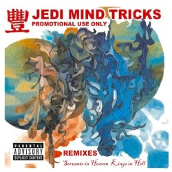 Servants in Heaven, Kings in Hell: Remixes
