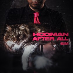 HOOMAN AFTER ALL