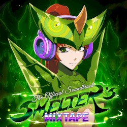 Смешанная лента Smelter: Официальный Саундтрек