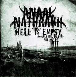 Hell Is Empty, and All the Devils Are Here