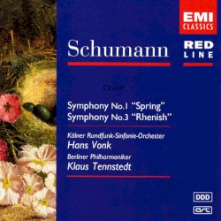 Symphony no. 1 "Spring" / Symphony no. 3 "Rhenish"