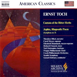 Cantata of the Bitter Herbs / Jephta, Rhapsodic Poem (Symphony no. 5)