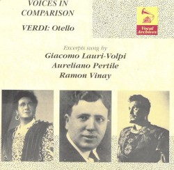 Voices in Comparison: Otello (excerpts)