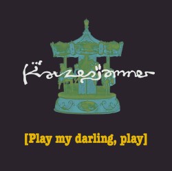 Play My Darling, Play