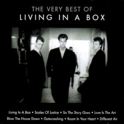 Самое лучшее из Living in a Box