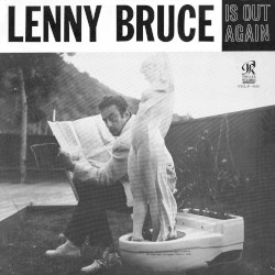 Lenny Bruce Is Out Again (Live 1962-1964)